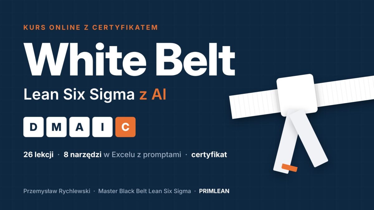 White Belt Lean Six Sigma z AI. Kurs online z certyfikatem